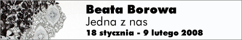 Galeria xx1 - Beata Borowa – Jedna z nas