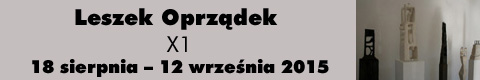 Galeria xx1 - Leszek Oprządek<br> X1